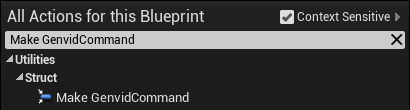 ../../../_images/BP_GenvidCommands_MakeGenvidCommand_Menu.png